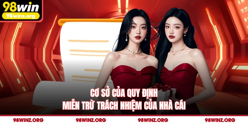 Cơ sở của quy định miễn trừ trách nhiệm của nhà cái